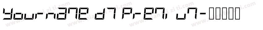 Yourname D7 Premium字体转换